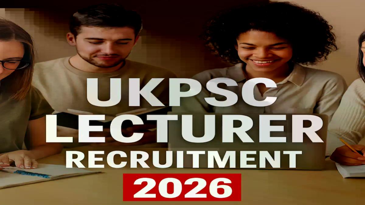  UKPSC Lecturer Recruitment 2026: 808 Vacancies, Eligibility, Syllabus, Exam Pattern & Preparation Strategy